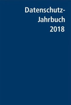 Datenschutz-Jahrbuch 2018 - Gola, Peter