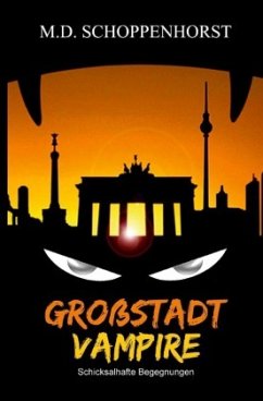 Großstadtvampire - Schoppenhorst, Monika