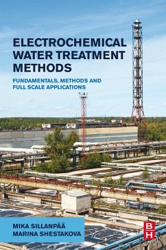 Electrochemical Water Treatment Methods (eBook, ePUB) - Sillanpää, Mika; Shestakova, Marina