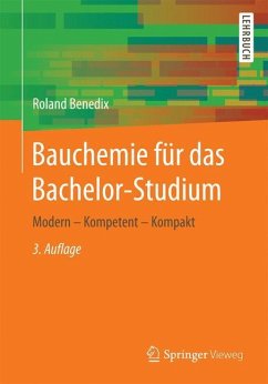 Bauchemie für das Bachelor-Studium - Benedix, Roland