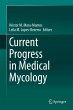 Current Progress in Medical Mycology - Bild 1