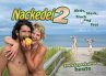 Nackedei 2: Aktiv, Stark, Frech und... - Bild 1