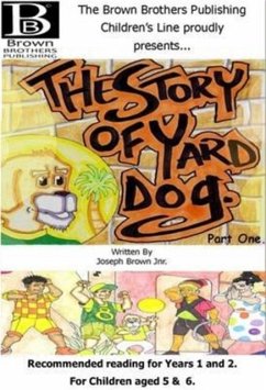 Story of Yard Dog Picture Book for Years 1 & 2 - Brown, Joseph, Jr.