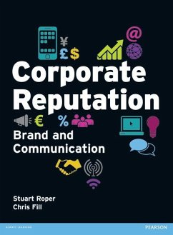 Corporate Reputation, Brand and Communication - Roper, Stuart; Fill, Chris
