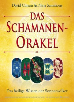 Das Schamanen-Orakel - Carson, David;Sammons, Nina