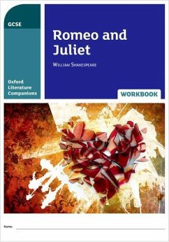 Oxford Literature Companions: Romeo and Juliet Workbook - Cropper, Adrian; Buckroyd, Peter