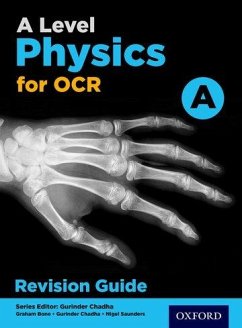 A Level Physics for OCR A Revision Guide - Chadha, Gurinder