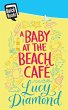A Baby at the Beach Cafe - Bild 1