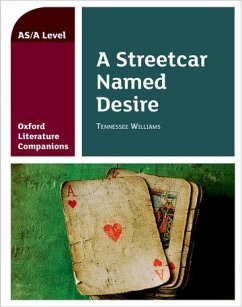 Oxford Literature Companions: A Streetcar Named Desire - Fox, Annie