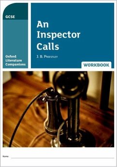 Oxford Literature Companions: An Inspector Calls Workbook - Carter, Jill; Buckroyd, Peter