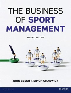 Business of Sport Management,The - Beech, John; Chadwick, Simon