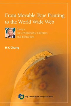 From Movable Type Printing to the World Wide Web - Chang, H K