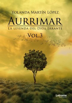 Aurrimar. La leyenda del Dios Errante (eBook, ePUB) - Martín López, María Yolanda