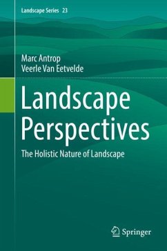 Landscape Perspectives - Eetvelde, Veerle Van; Antrop, Marc