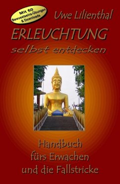 Erleuchtung selbst entdecken (eBook, ePUB) - Lilienthal, Uwe