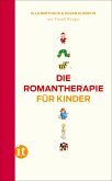 Die Romantherapie für Kinder (eBook, ePUB)