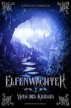 Weg des Krieges / Elfenwächter Bd.2 (eBook, ePUB) - Emrich, Carolin