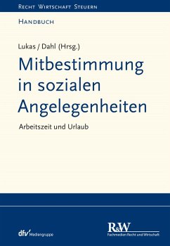 Mitbestimmung in sozialen Angelegenheiten, Band 1 (eBook, ePUB) - Lukas, Roland; Dahl, Holger