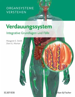 Organsysteme verstehen - Verdauungssystem (eBook, ePUB) - Smith, Margaret E.; Morton, Dion G.