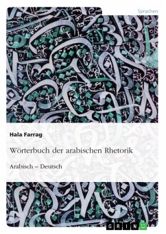 Wörterbuch der arabischen Rhetorik. Arabisch - Deutsch (eBook, PDF)