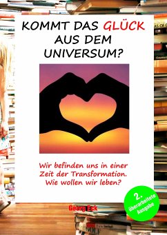 Kommt das Glück aus dem Universum? (eBook, ePUB) - Eck, Georg