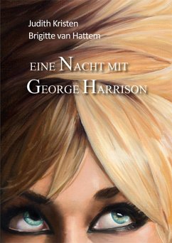 Eine Nacht mit George Harrison (eBook, ePUB) - Kristen, Judith