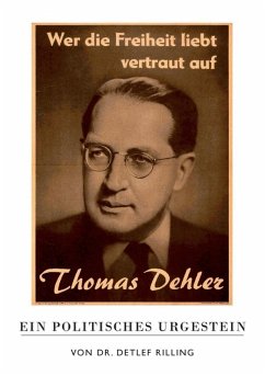 Thomas Dehler - Ein politisches Urgestein (eBook, ePUB)