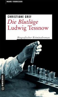 Die Blutlüge - Ludwig Tessnow (Mängelexemplar) - Gref, Christiane