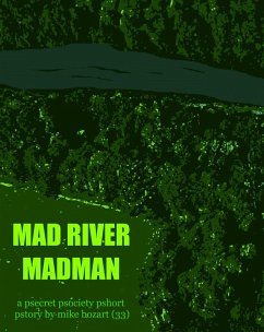 Mad River Madman (eBook, ePUB) - Bozart, Mike