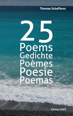 25 Poems, Gedichte, Poèmes, Poesie, Poemas. (eBook, ePUB)