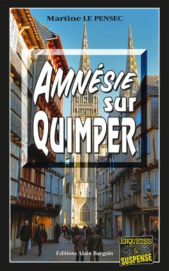 Amnésie sur Quimper (eBook, ePUB) - Le Pensec, Martine