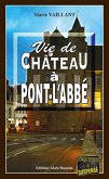 Vie de château à Pont-l'Abbé (eBook, ePUB)