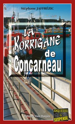 La Korrigane de Concarneau (eBook, ePUB) - Jaffrézic, Stéphane