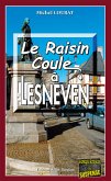 Le raisin coule à Lesneven (eBook, ePUB)