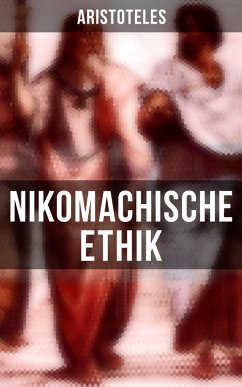 Nikomachische Ethik (eBook, ePUB) - Aristoteles