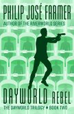 Dayworld Rebel (eBook, ePUB) Dayworld Rebel (eBook, ePUB)