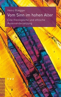 Vom Sinn im hohen Alter (eBook, PDF) - Rüegger, Heinz