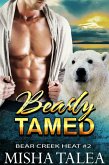 Bearly Tamed (Bear Creek Heat, #2) (eBook, ePUB)