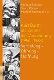 Karl Barth als Lehrer der Versöhnung (1950-1968) (eBook, PDF)