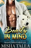 Bearly in Mind (Bear Creek Heat, #3) (eBook, ePUB)