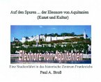 Auf den Spuren ... der Eleonore von Aquitanien (eBook, PDF)