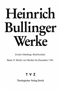 Briefe von Oktober bis Dezember 1546 (eBook, PDF) - Bullinger, Heinrich