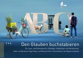 Den Glauben buchstabieren (eBook, PDF)