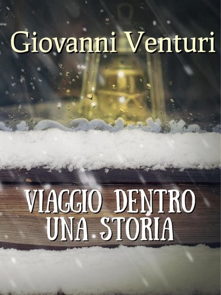 Viaggio dentro una storia (eBook, ePUB)