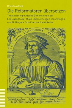 Die Reformatoren übersetzen (eBook, PDF) - Hild, Christian