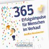 365 Erfolgsimpulse für Menschen im... - Bild 1