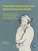 Postnatal Depression and Maternal Mental Health