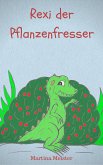 Rexi der Pflanzenfresser (eBook, ePUB)