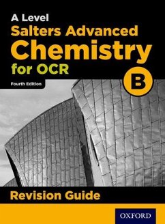 OCR A Level Salters' Advanced Chemistry Revision Guide - Gale, Mark; Goodfellow, David