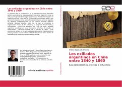 Los exiliados argentinos en Chile entre 1840 y 1860